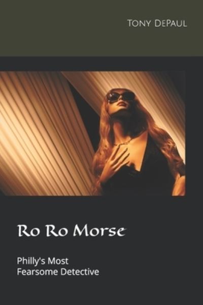 Cover for Tony Depaul · Ro Ro Morse (Book) (2020)