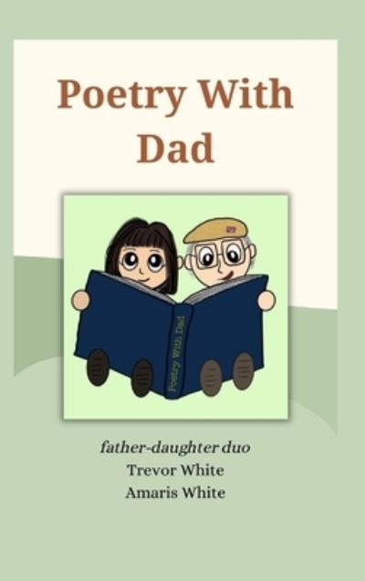 Cover for Inc. Blurb · Poetry with Dad (Hardcover Book) (2021)