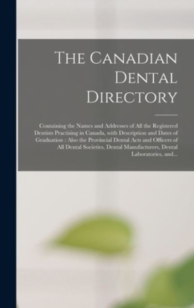 Cover for Anonymous · The Canadian Dental Directory (Hardcover Book) (2021)