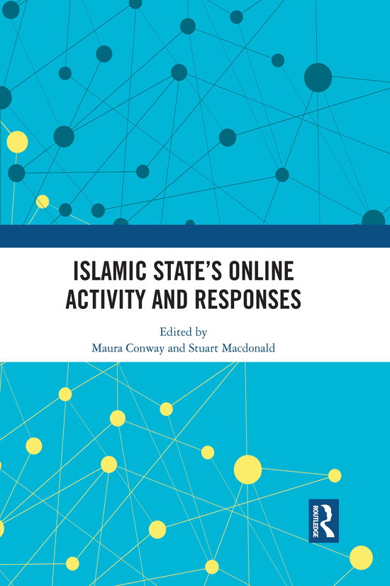 Cover for Maura Conway · Islamic State’s Online Activity and Responses (Paperback Book) (2021)