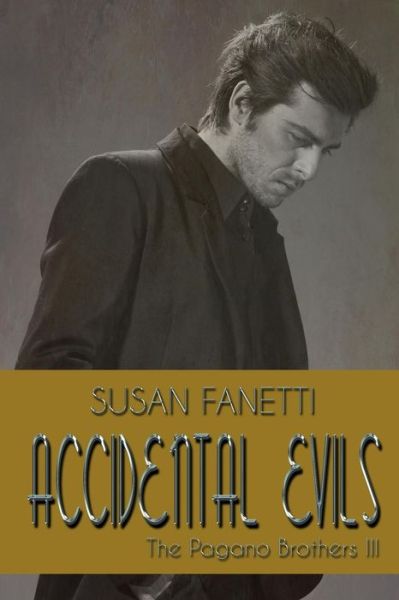 Cover for Susan Fanetti · Accidental Evils (Paperback Book) (2019)