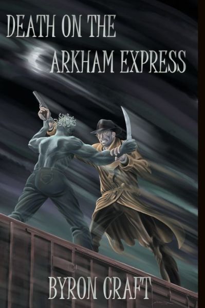 Cover for Byron Craft · Death on the Arkham Express - The Arkham Detective (Paperback Book) (2019)