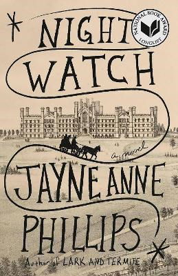 Cover for Jayne Anne Phillips · Night Watch (Paperback Book) (2025)