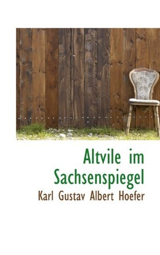 Cover for Karl Gustav Albert Hoefer · Altvile Im Sachsenspiegel (Paperback Bog) (2009)