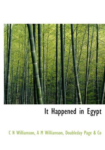 Cover for C N Williamson · It Happened in Egypt (Hardcover Book) (2009)