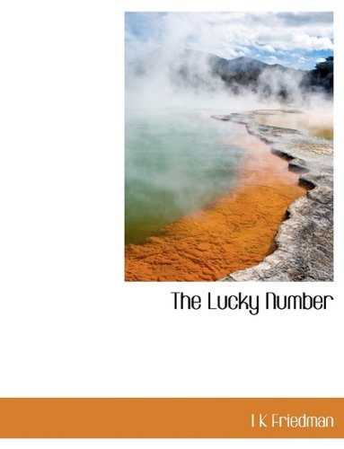 Cover for I K Friedman · The Lucky Number (Paperback Book) (2009)