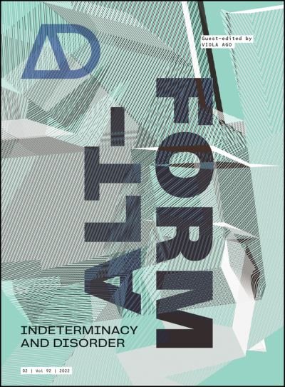 Cover for V Ago · Alt-Form: Indeterminacy and Disorder - Architectural Design (Paperback Book) (2022)