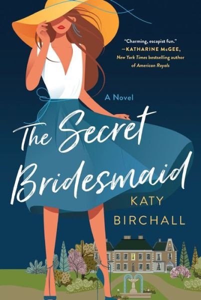 Cover for Katy Birchall · The Secret Bridesmaid: A Novel (Pocketbok) (2021)