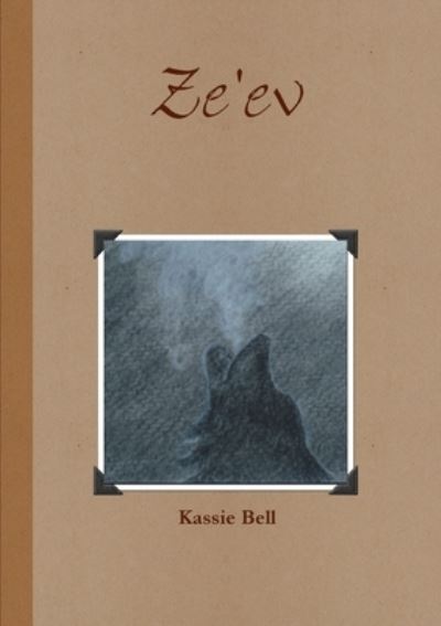 Cover for Kassie Bell · Ze'ev (Book) (2012)