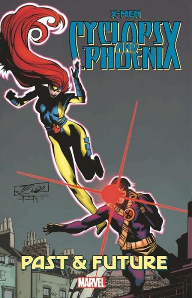 X-men: Cyclops & Phoenix - Past & Future - Scott Lobdell - Books - Marvel Comics - 9781302913793 - October 9, 2018