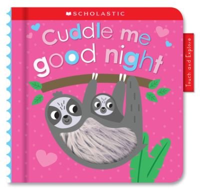 Cover for Scholastic · Cuddle Me Goodnight (Buch) (2020)