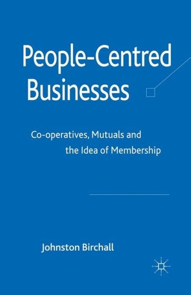 Cover for Birchall · People-Centred Businesses (Book) (2010)