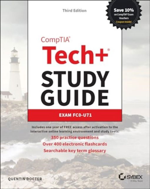 Quentin Docter · CompTIA Tech+ Study Guide: Exam FC0-U71 - Sybex Study Guide (Paperback Book) (2024)