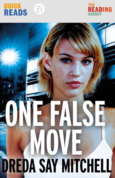 Cover for Dreda Say Mitchell · One False Move: a thrilling pageturning race against time (Paperback Book) (2023)