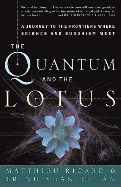 Quantum and the Lotus - Trinh Xuan Thuan - Książki - Crown Publishing Group - 9781400080793 - 26 października 2004