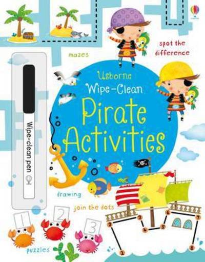 Cover for Kirsteen Robson · Wipe-Clean Pirate Activities - Wipe-clean Activities (Taschenbuch) (2015)