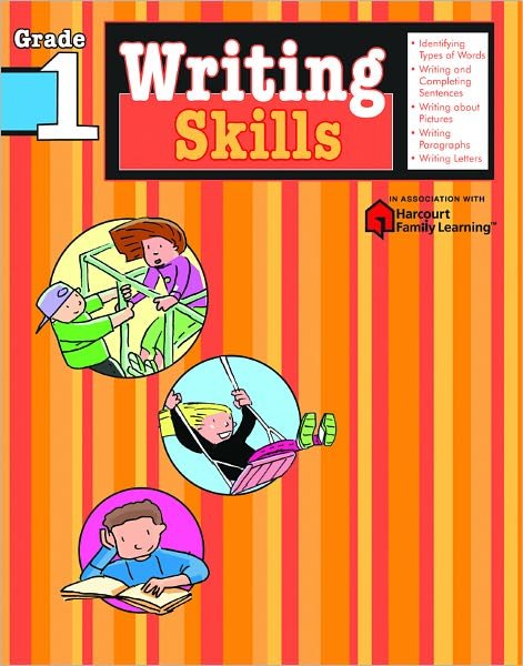 Writing Skills: Grade 1 (Flash Kids Harcourt Family Learning) - Flash Kids Editors - Books - Spark Notes - 9781411404793 - February 11, 2006