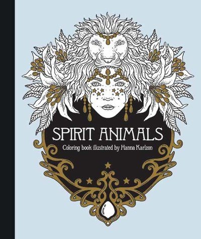 Spirit Animals Coloring Book - Hanna Karlzon - Bøker - Gibbs M. Smith Inc - 9781423652793 - 13. august 2019