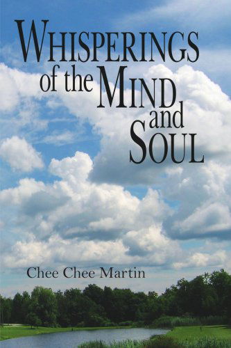 Cover for Chee Chee Martin · Whisperings of the Mind and Soul (Paperback Book) (2006)