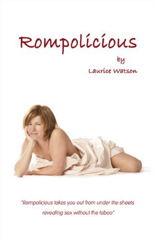 Cover for Laurice Watson · Rompolicious (Paperback Book) (2009)