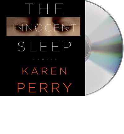 Cover for Karen Perry · The Innocent Sleep: a Novel (Audiobook (CD)) [Unabridged edition] (2014)