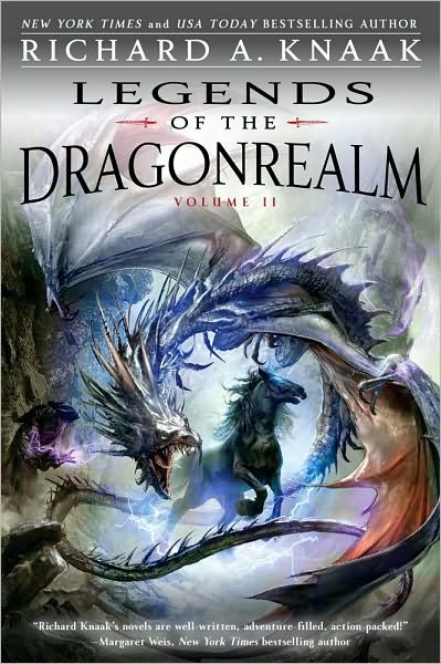 Legends of the Dragonrealm, Vol. II - Richard A. Knaak - Bøger - Gallery Books - 9781439196793 - 19. oktober 2010