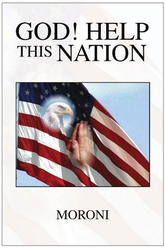 Cover for Moroni · God Help This Nation (Paperback Book) (2010)