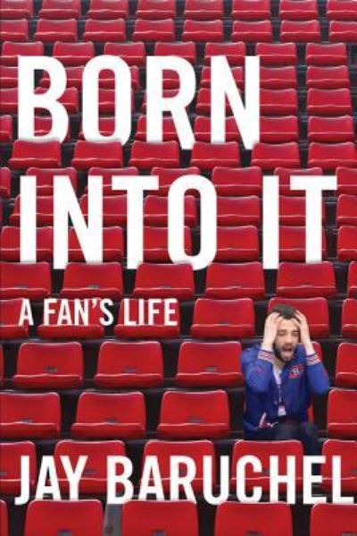 Cover for Jay Baruchel · Born Into It (Paperback Book) (2018)