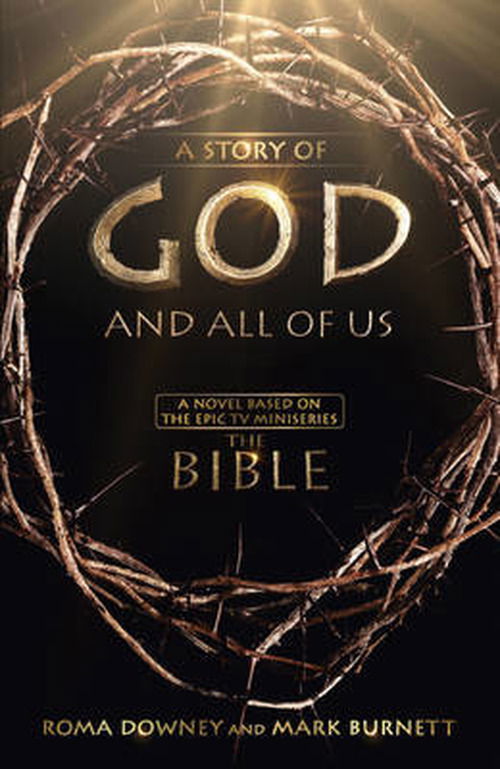 Cover for Mark Burnett · A Story of God and All of Us (Hardcover Book) (2013)