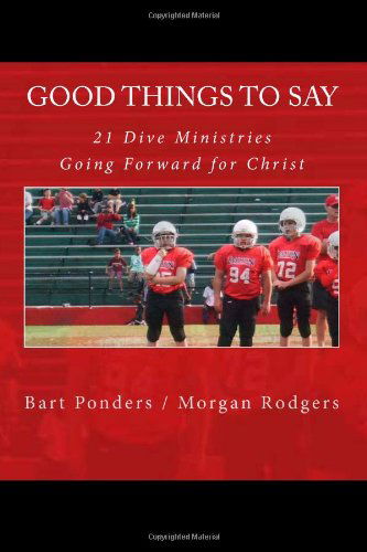 Cover for Bart Ponders · Good Things to Say (Paperback Book) (2011)