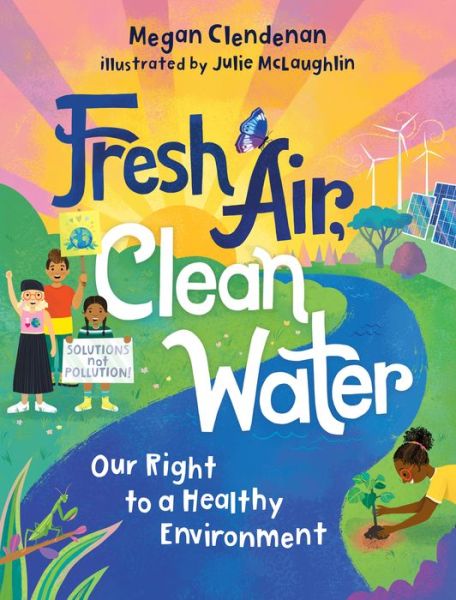 Cover for Megan Clendenan · Fresh Air, Clean Water (Gebundenes Buch) (2022)