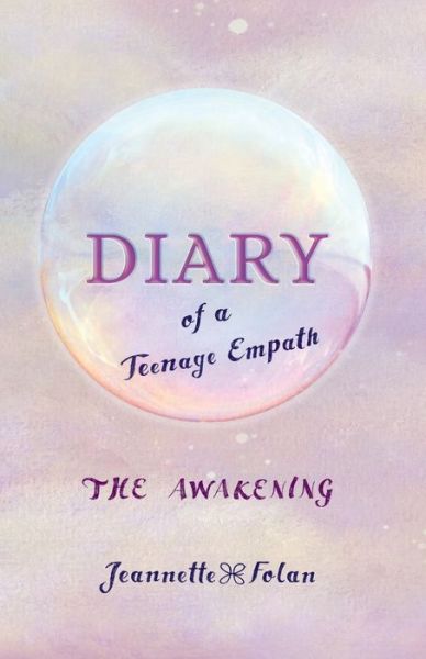 Cover for Jeannette Folan · Diary of a Teenage Empath (Pocketbok) (2016)