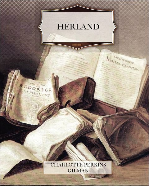 Cover for Charlotte Perkins Gilman · Herland (Taschenbuch) (2011)