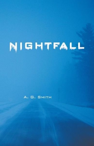 Cover for A G Smith · Nightfall (Pocketbok) (2013)