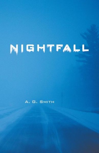 Cover for A G Smith · Nightfall (Paperback Bog) (2013)