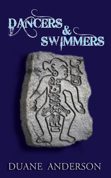 Cover for Duane Anderson · Dancers &amp; Swimmers (Paperback Book) (2012)