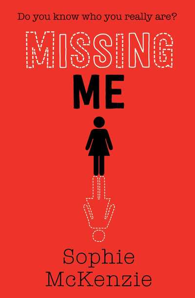 Cover for Sophie McKenzie · Missing Me (Pocketbok) [Reissue edition] (2019)