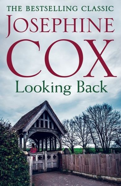 Cover for Josephine Cox · Looking Back: She must choose between love and duty... (Paperback Book) (2017)