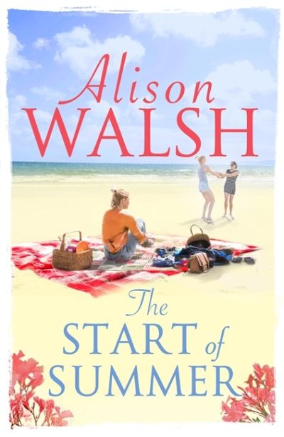 Cover for Alison Walsh · The Start of Summer (Paperback Book) (2020)