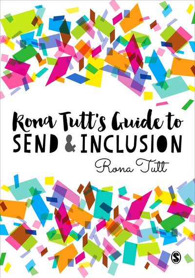 Cover for Rona Tutt · Rona Tutt’s Guide to SEND &amp; Inclusion (Hardcover Book) (2016)