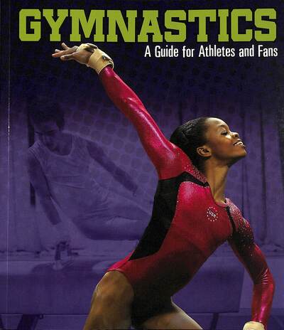 Cover for Matt Chandler · Gymnastics: A Guide for Athletes and Fans - Sports Zone (Paperback Book) (2020)