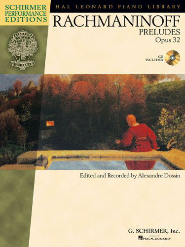 Cover for Alexandre Dossin · Serge Rachmaninoff - Preludes, Op. 32: Piano with a CD of Performances (Paperback Book) [Pap / Com edition] (2013)