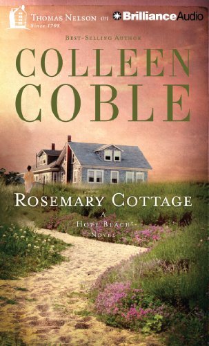 Cover for Colleen Coble · Rosemary Cottage (Hope Beach) (Lydbog (CD)) [Unabridged edition] (2013)
