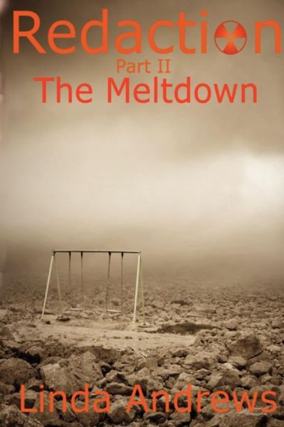 Cover for Linda Andrews · Redaction: the Meltdown: a Novel of the Apocalypse (Paperback Bog) (2012)