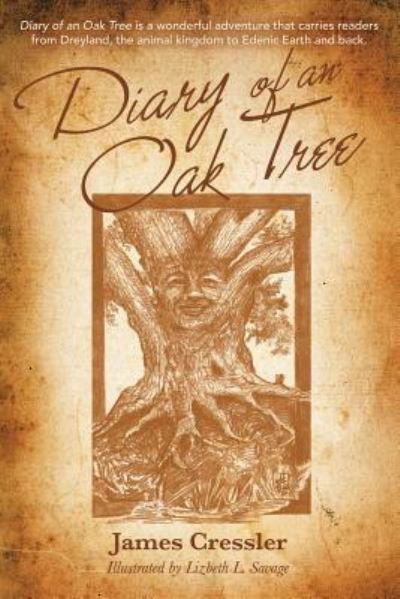 Cover for James Cressler · Diary of an Oak Tree (Paperback Book) (2016)