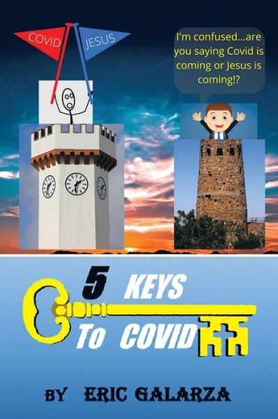 Cover for Eric Galarza · 5 Keys to Covid (Pocketbok) (2021)