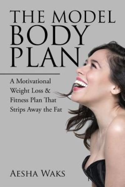 Cover for Aesha Waks · The Model Body Plan (Pocketbok) (2016)
