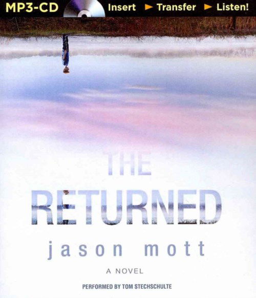 Cover for Jason Mott · The Returned (Płyta CD z plikami MP3) (2014)