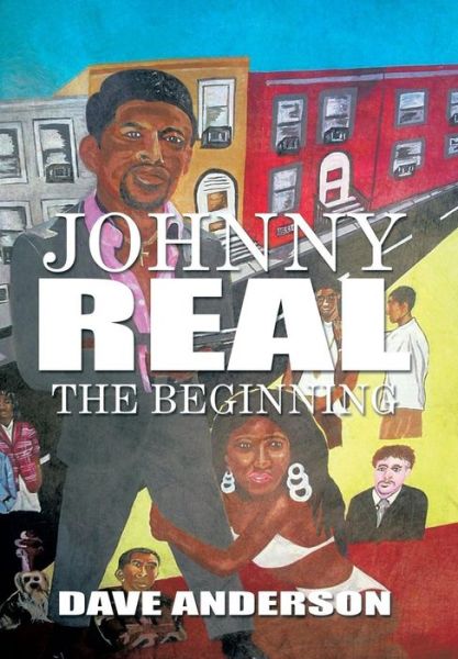 Cover for Dave Anderson · Johnny Real (Hardcover Book) (2013)