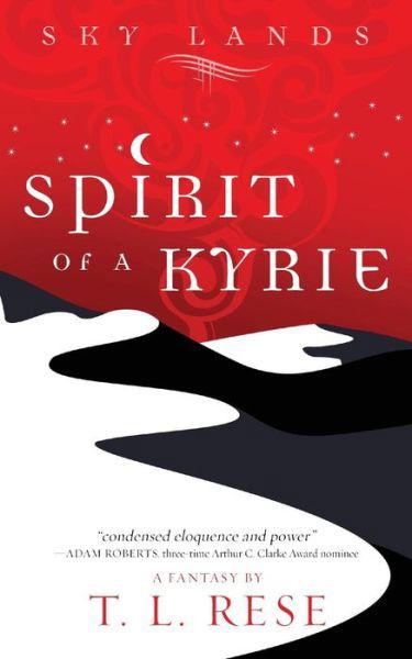 Spirit of a Kyrie - T L Rese - Bücher - Createspace - 9781500463793 - 7. Juli 2014